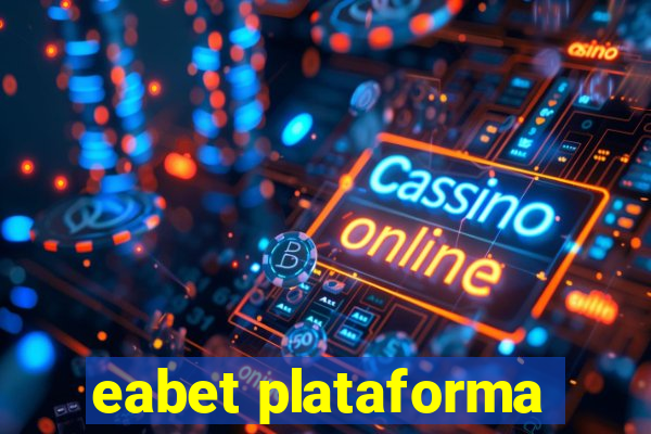 eabet plataforma